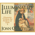 Illuminated Life: Monastic Wisdom for Seekers of Light - Paperback