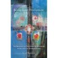 Living Inner Development: The Necessity of True Inner Development in the Light of Anthroposophy - Paperback
