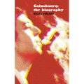 Gainsbourg: The Biography - Paperback