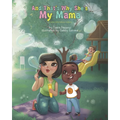 And That's Why She's My Mama: Positive Affirmations Edition - Paperback