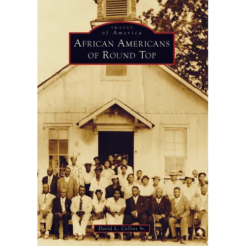 African Americans of Round Top - Paperback