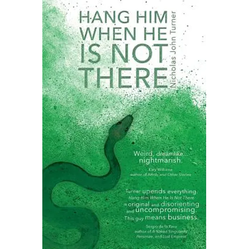 Hang Him When He Is Not There - Paperback