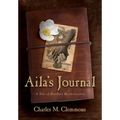 Aila's Journal: A Tale of Southern Reconstruction