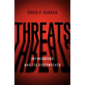 Threats: Intimidation and Its Discontents - Hardcover