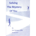 Solving the Mystery of You - Paperback
