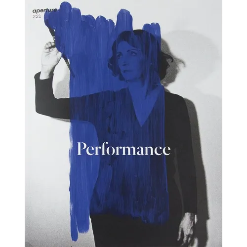 Performance: Aperture 221 - Paperback