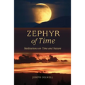Zephyr of Time: Meditations on Time and Nature - Paperback