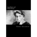 Anarchism and Other Essays - Paperback