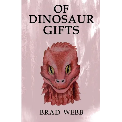 Of Dinosaur Gifts - Paperback