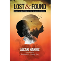 Lost & Found: Finding Success in the Search for Self - Paperback