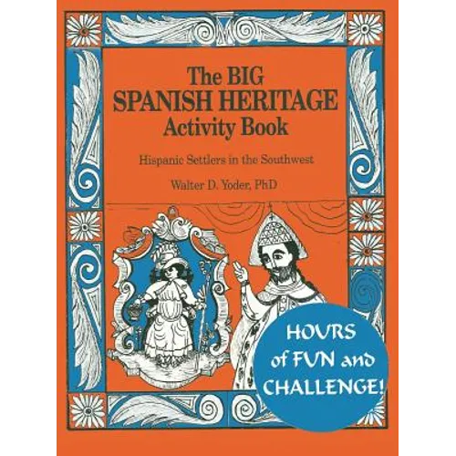 The Big Spanish Heritage Activity Book - Paperback