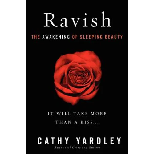 Ravish: The Awakening of Sleeping Beauty - Paperback