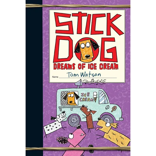 Stick Dog Dreams of Ice Cream - Paperback