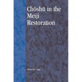 Choshu in the Meiji Restoration - Paperback