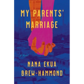 My Parents' Marriage - Hardcover