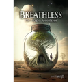 Breathless: The Oxygen Apocalypse - Paperback