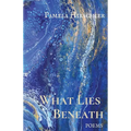 What Lies Beneath - Paperback