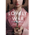 Lovely War - Paperback