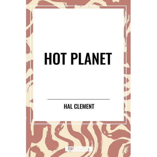 Hot Planet - Hardcover