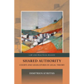 Shared Authority: Courts and Legislatures in Legal Theory - Paperback