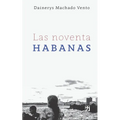 Las noventa Habanas - Paperback