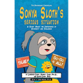 The Backwoods Chronicles: Sonya Sloth's Serious Situation - Paperback
