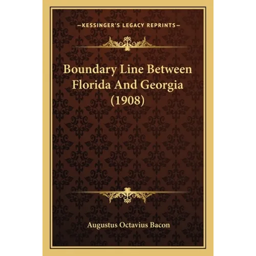 Boundary Line Between Florida And Georgia (1908)