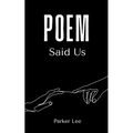 Poem Said Us - Paperback