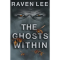 The Ghosts Within - Paperback