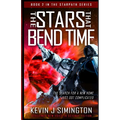 The Stars That Bend Time: StarPath Book 2 - Paperback