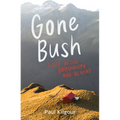 Gone Bush - Paperback