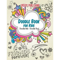Doodle Book For Kids: Doodle Me - Doodle You! - Paperback
