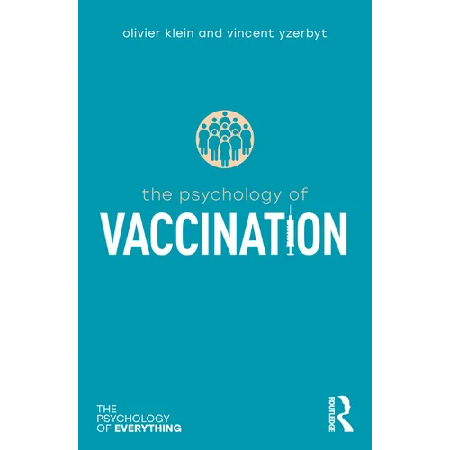 The Psychology of Vaccination - Paperback