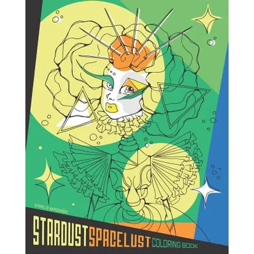 Stardust Space Lust Coloring Book - Paperback