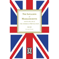 The Loyalists of Massachusetts and the other side of the American Revolution
