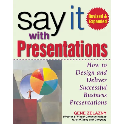 Say It with Presentations, 2e REV and Exp Ed (Pb) - Paperback
