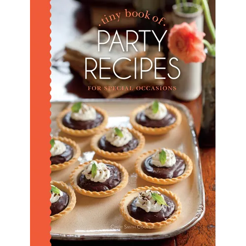 Tiny Book of Party Recipes: For Special Occasions - Hardcover