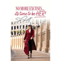 No More Excuses... it's time to be HER! - Paperback