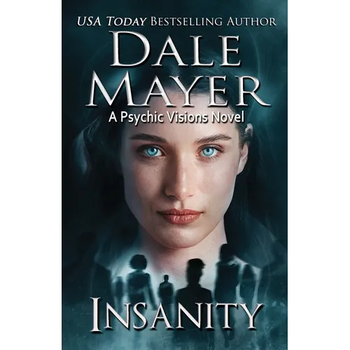 Insanity: A Psychic Visions Novel - Paperback