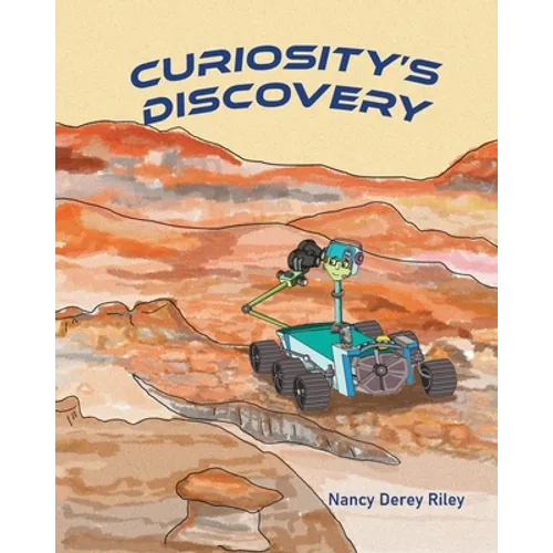 Curiosity's Discovery - Paperback
