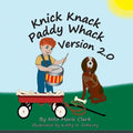 Knick Knack Paddy Whack Version 2.0 - Paperback