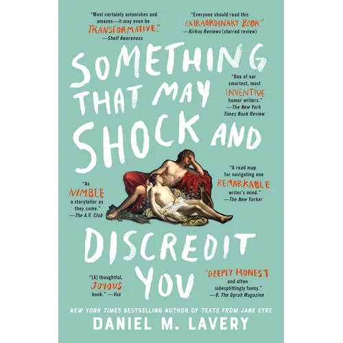 Something That May Shock and Discredit You - Paperback