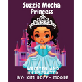 Suzzie Mocha Princess - Paperback