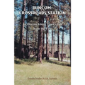 Buncom: Crossroads Station: An Oregon Ghost Town's Gift from the Past