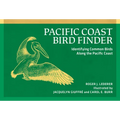 Pacific Coast Bird Finder: Identifying Common Birds Along the Pacific Coast - Paperback