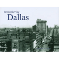 Remembering Dallas - Paperback