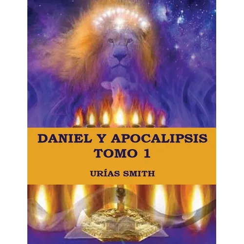 Daniel y Apocalipsis Tomo 1: Comentario verso a verso - Paperback