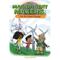 The Magnificent Makers #8: Go, Go, Green Energy! - Paperback