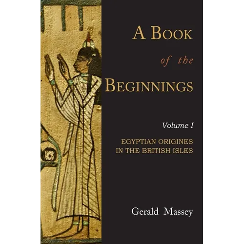 A Book of the Beginnings: Volume One - Paperback