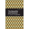 The Beautiful and Damned - Paperback